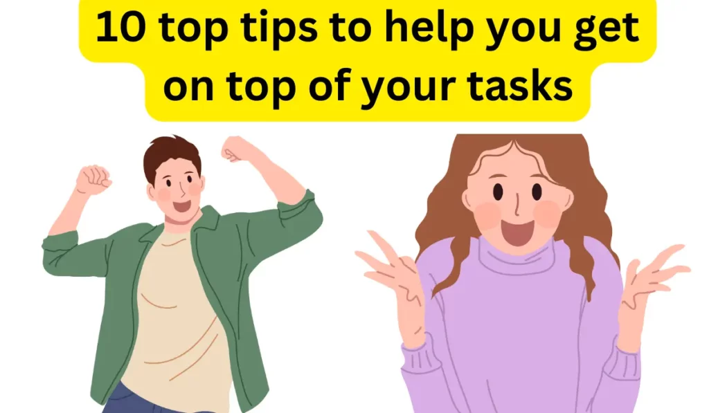 tips to complete task